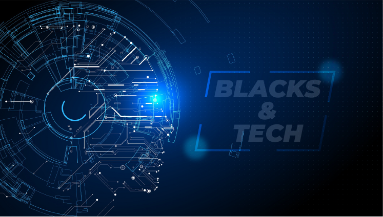 Blacks in Tech: The Impacts and Future